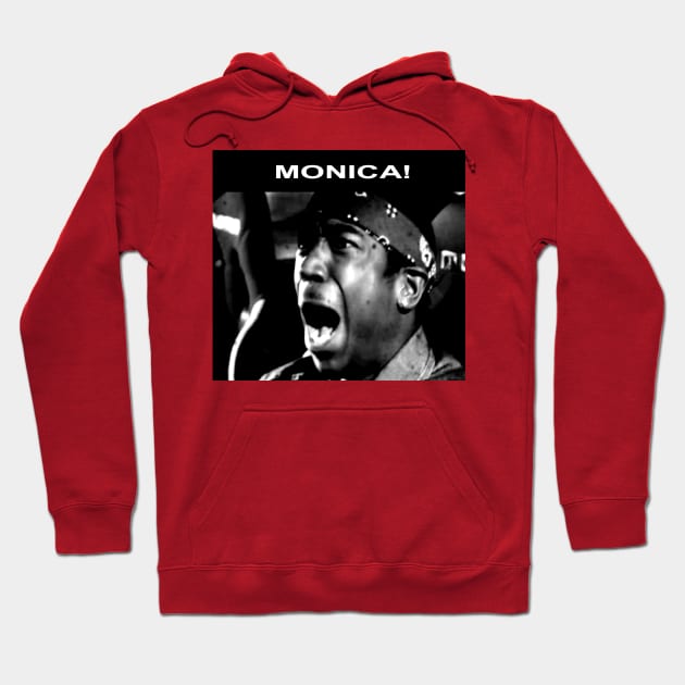 MONICA! Hoodie by ScuzzyPete